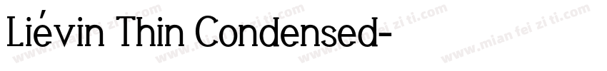 Liévin Thin Condensed字体转换